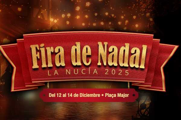 Fira Nadal La Nucía 2025